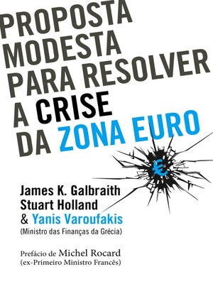 cover image of Proposta Modesta para Resolver a Crise da Zona Euro